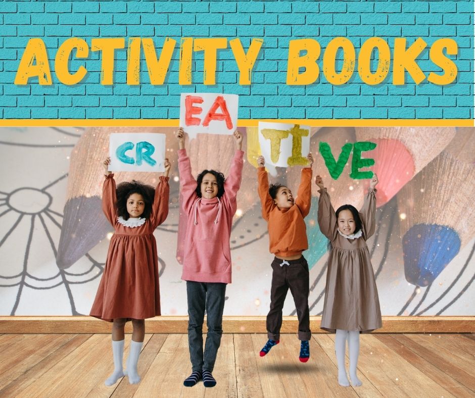 Kids holding a sign that says "creative activity books"